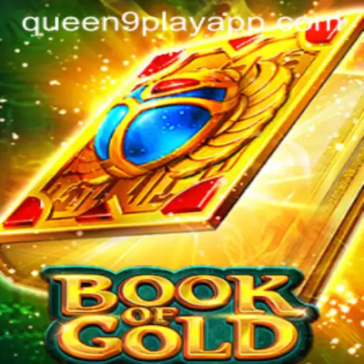 Exploring the Enchanting World of Book of Gold: An Adventure with Queen9Play