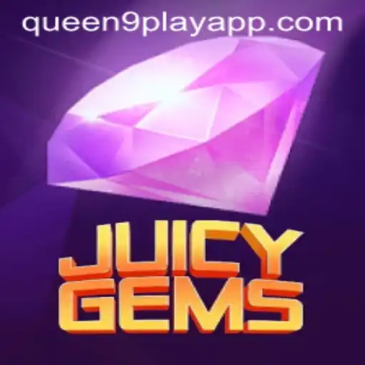Dive into the World of JuicyGems with Queen9Play