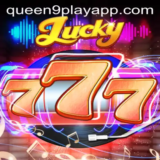 Experience the Thrill of Lucky777 with Queen9Play
