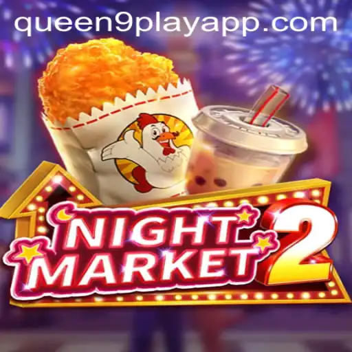 Unveiling NightMarket2: A New Era in Gaming by Queen9Play
