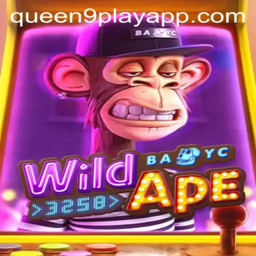 Exploring the Adventurous World of WildApe3258: Unleash the Queen9Play Strategy